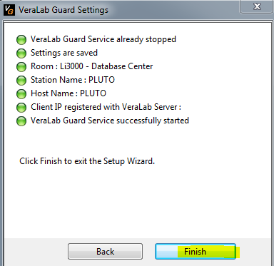 VeraLab Guard Settings setup wizard confirming settings saved, room and station registered and the Guard service started
