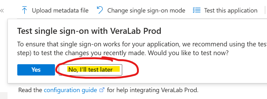 Entra prompt to test single sign-on with VeraLab Prod and the No, I'll test later button circled