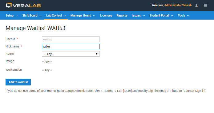 VeraLab Manage Waitlist form with User Id, Nickname and Room fields, Image and Workstation options set to Any, and an Add to waitlist button